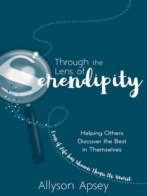 cover image of Through the Lens of Serendipity